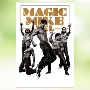 Magic Mike XXL (2015)