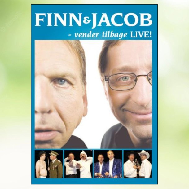 Finn og Jacob - Vender tilbage LIVE (2006)