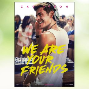 We Are Your Friends (2015)