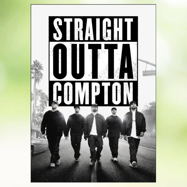 Straight Outta Compton (2015)