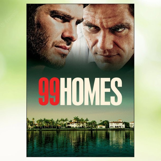 99 Homes (2014)