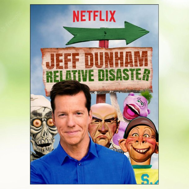 Jeff Dunham - Relative Disaster (2017)