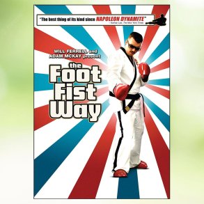 The Foot Fist Way (2006)