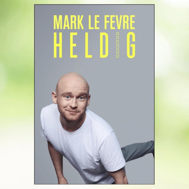 Mark Le Fevre - Heldig (2022)
