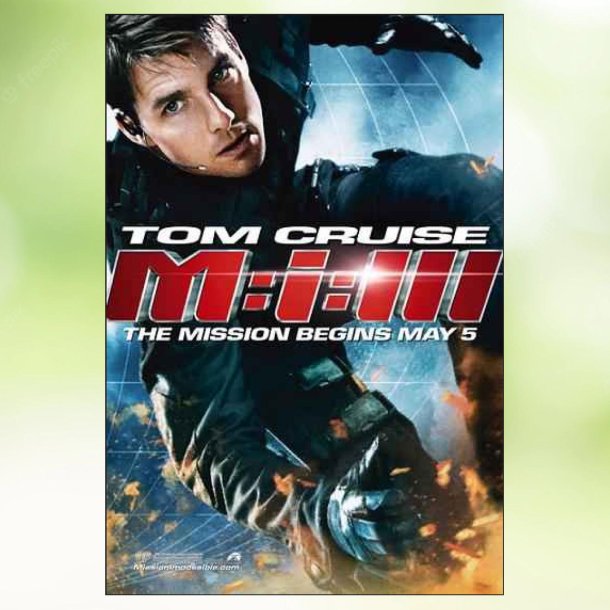 Mission Impossible III (2006)