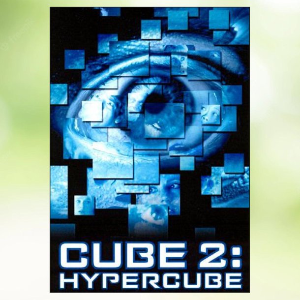Cube 2 - Hypercube (2002)