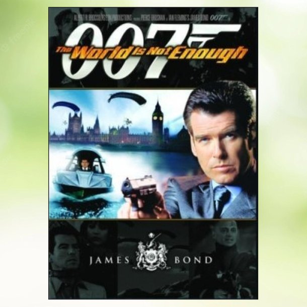 007 - The World Is Not Enough (1999)