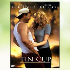 Tin Cup (1996)