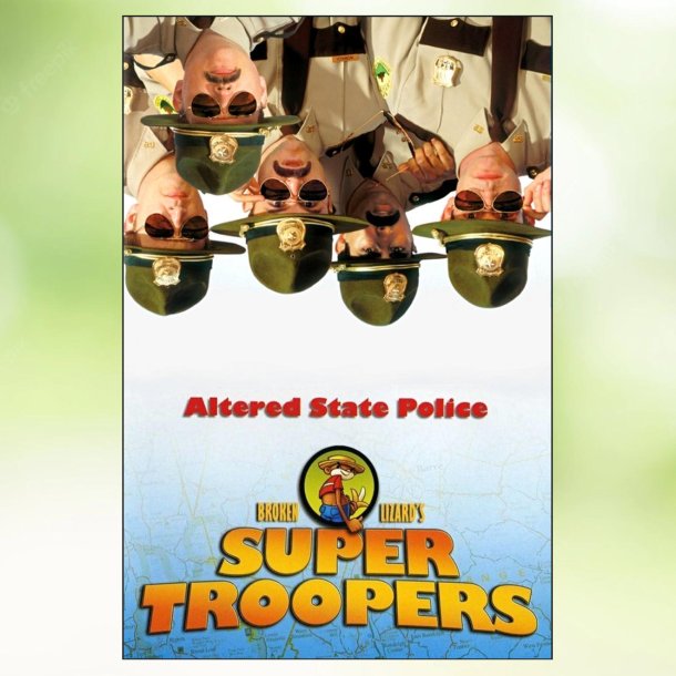 Super Troopers (2001)