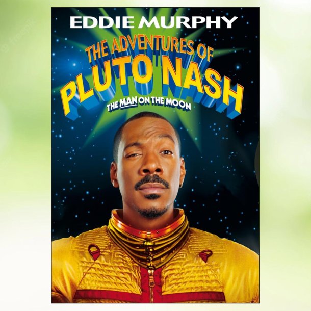 The Adventures of Pluto Nash (2002)