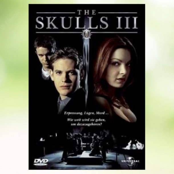 The Skulls III (2003)