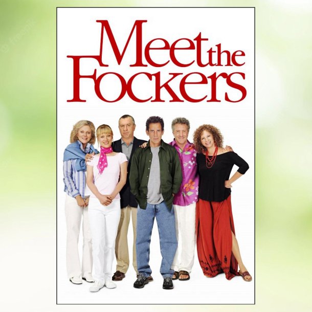 Meet the Fockers (2004)