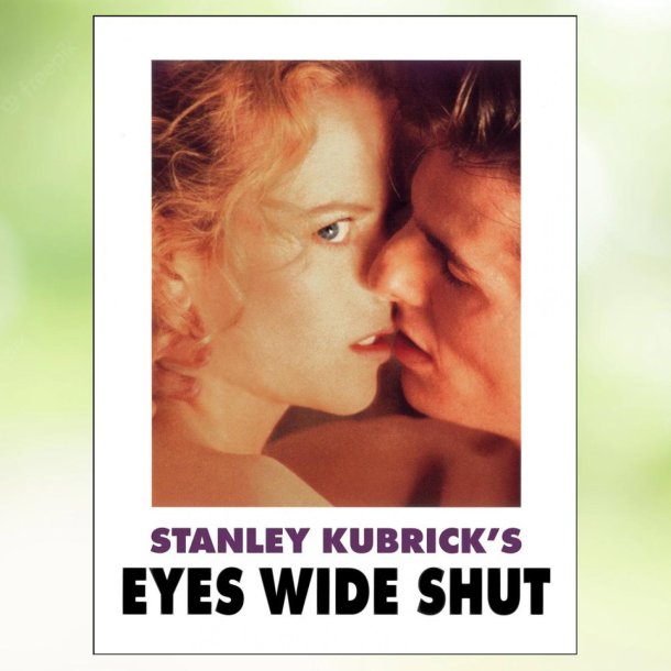 Eyes Wide Shut (1999)