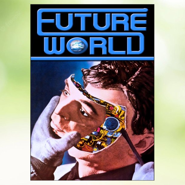 Futureworld (1976)