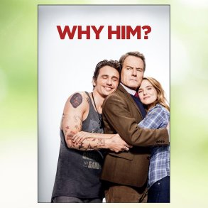 Why Him? (2016)