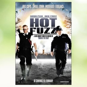 Hot Fuzz (2007)