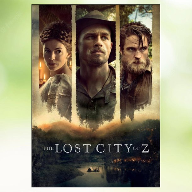 The Lost City of Z (2016)