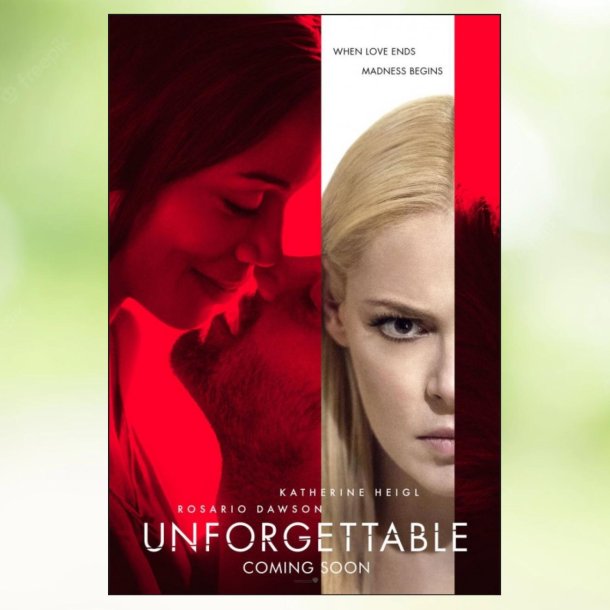 Unforgettable (2017)