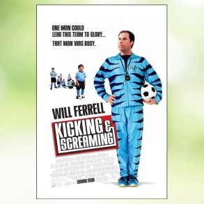 Kicking & Screaming (2005)