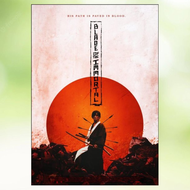 Blade of the Immortal (2017)