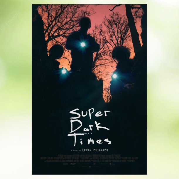 Super Dark Times (2017)