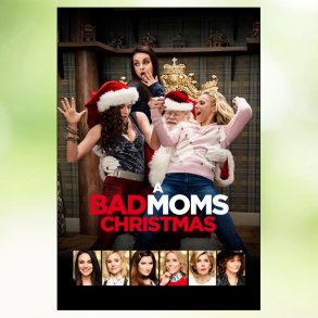 A Bad Moms Christmas (2017)