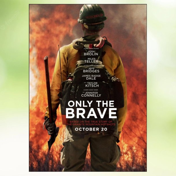 Only the Brave (2017)