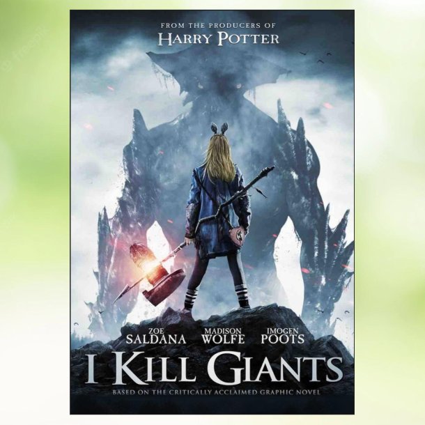 I Kill Giants (2017)