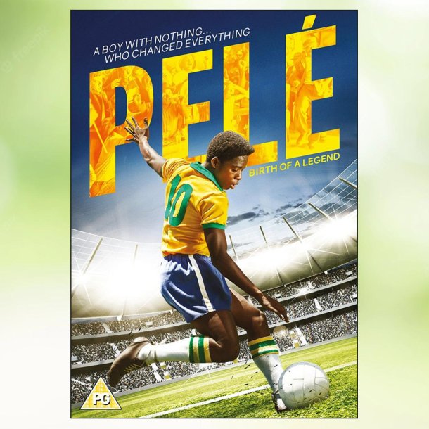 Pel&eacute; - Birth of a Legend (2016)