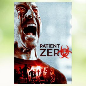 Patient Zero (2018)