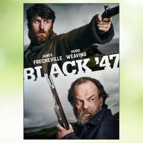 Black '47 (2018)