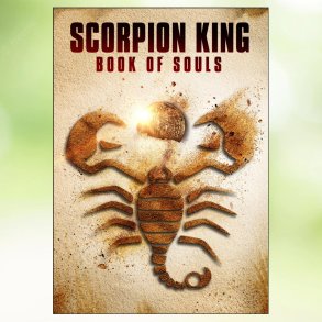 The Scorpion King 5: Book of Souls (2018)