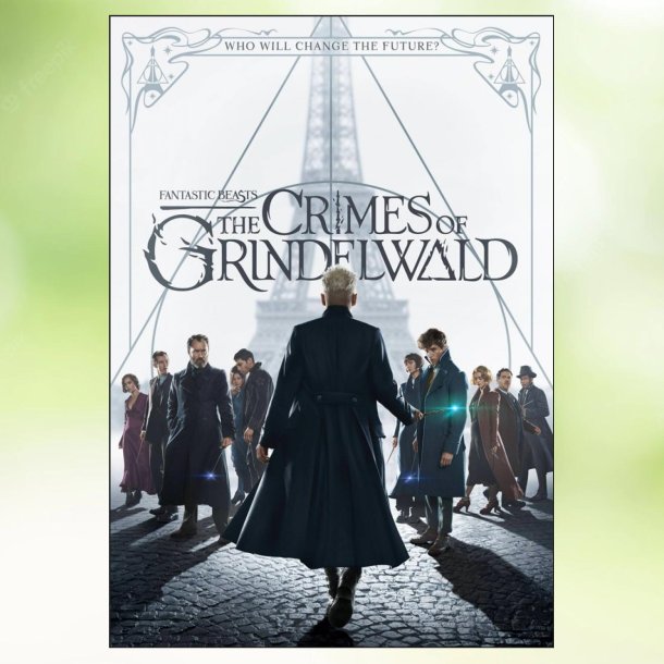 Fantastic Beasts: The Crimes of Grindelwald (2018)