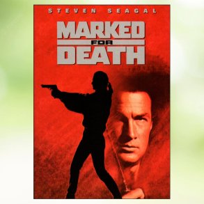 Marked for Death (1990)