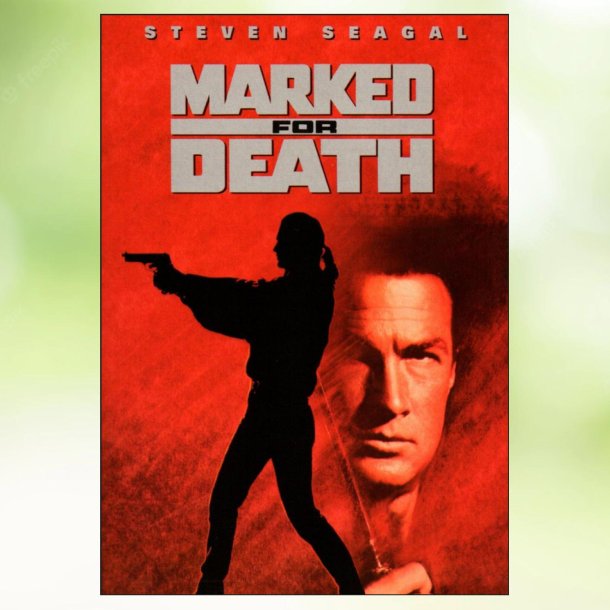 Marked for Death (1990)