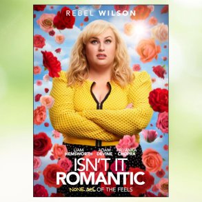 Isn't It Romantic (2019)