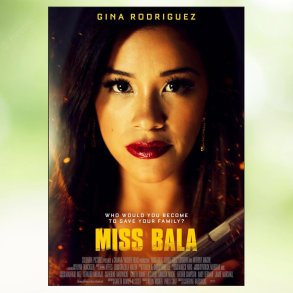 Miss Bala (2019)