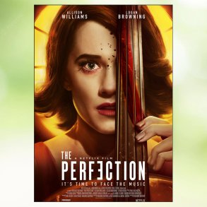 The Perfection (2018)