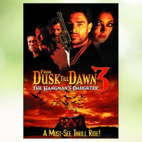 From Dusk Till Dawn 3: The Hangman's Daughter (1999)