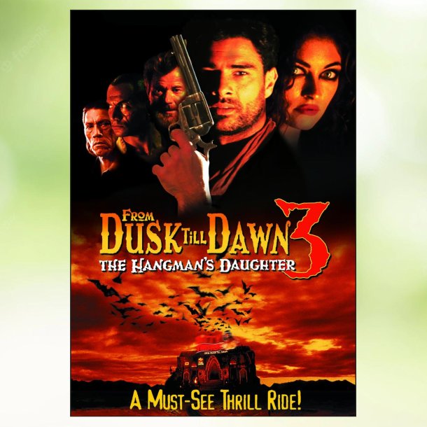 From Dusk Till Dawn 3: The Hangman's Daughter (1999)