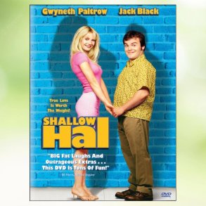 Shallow Hal (2001)