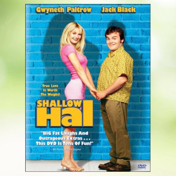 Shallow Hal (2001)
