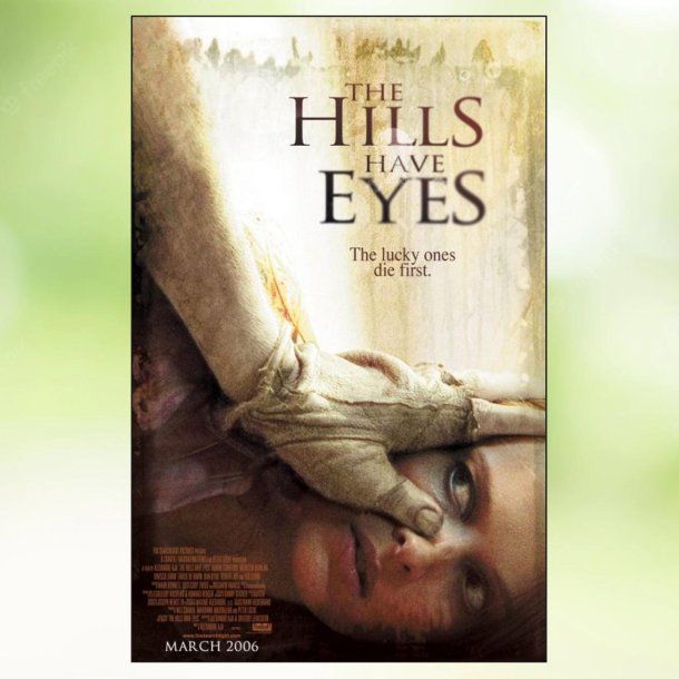 The Hills Have Eyes (2006)