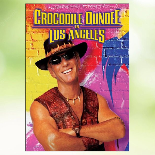 Crocodile Dundee In Los Angeles (2001)