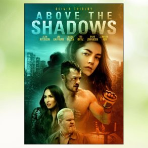 Above the Shadows (2019)