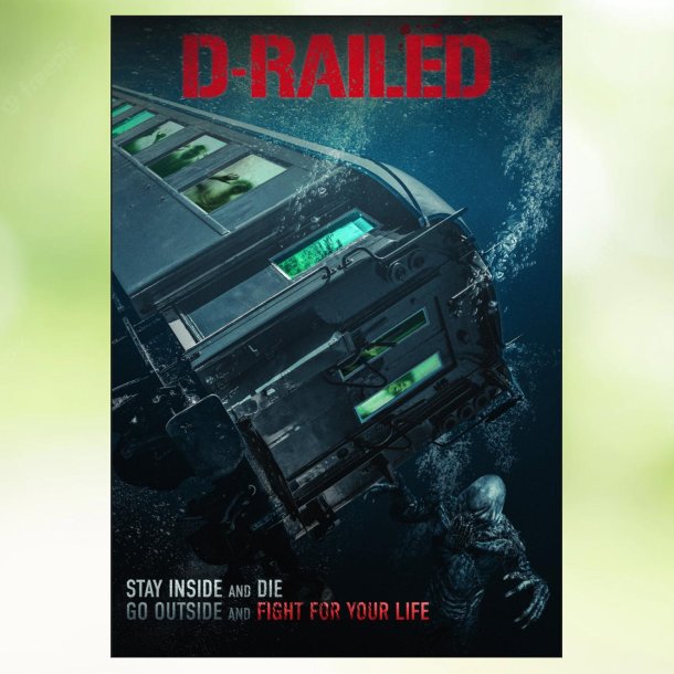 D-Railed (2018)