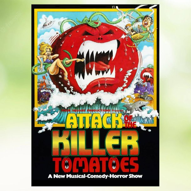Attack of the Killer Tomatoes! (1978)