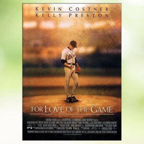 For Love of the Game (1999)