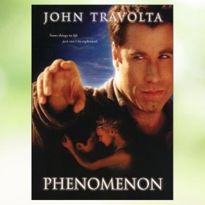 Phenomenon (1996)