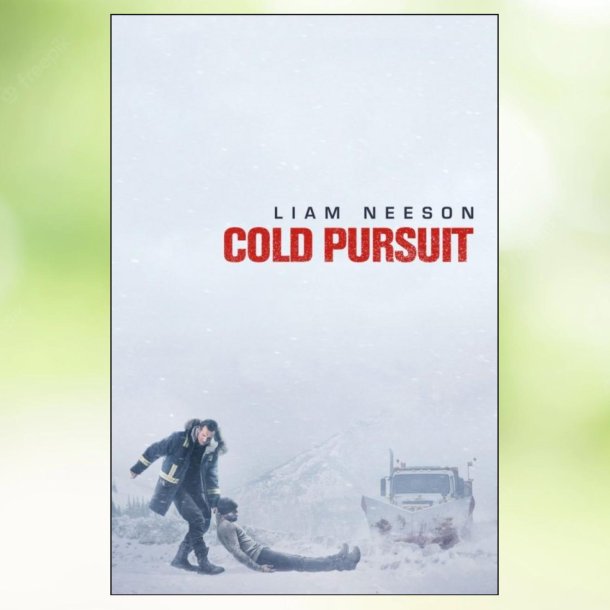Cold Pursuit (2019)
